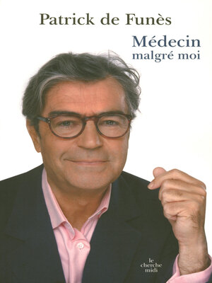cover image of Médecin malgré moi